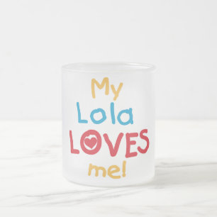 Tasse Givré My Lola Loves Me T-shirts et cadeaux