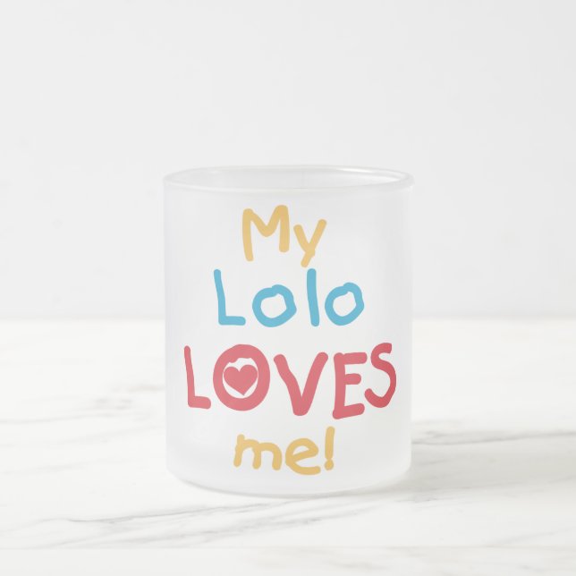 Tasse Givré My Lolo Loves Me T-shirts et cadeaux (Centre)