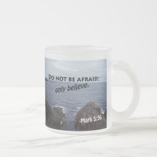 Tasse Givré N'ayez pas peur