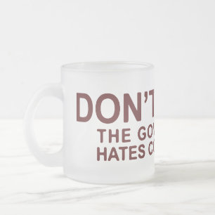 Tasse Givré Ne volez pas la concurrence de haines de