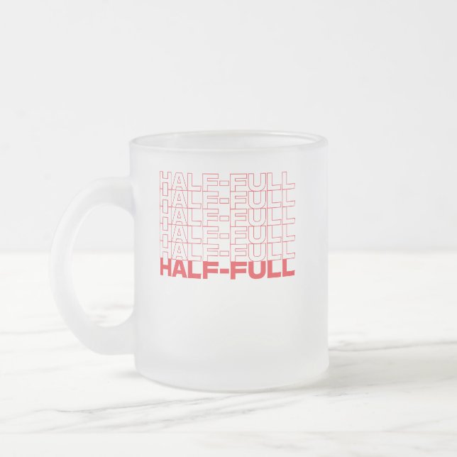 Tasse Givré Optimiste pessimiste à moitié vide ou à moitié ple (Gauche)