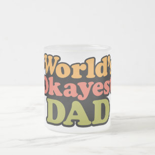Tasse Givré Papa le plus Okayest dans le monde Frosted Coffee 