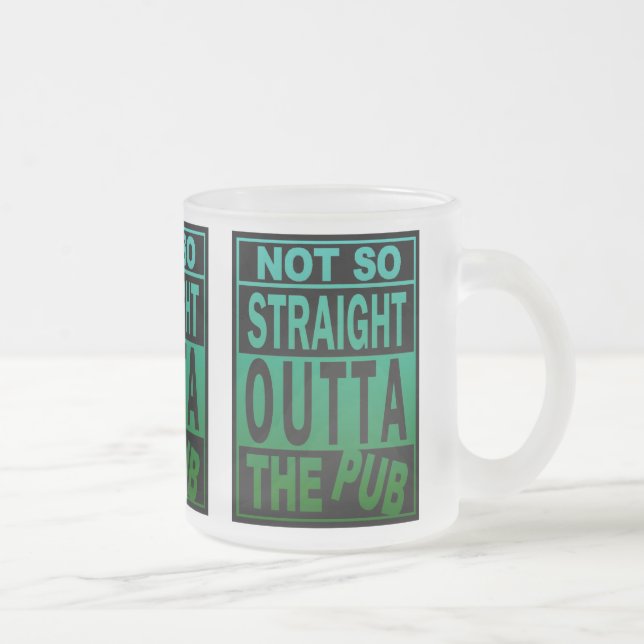 Tasse Givré Pas Directement En Dehors Du Pub Boire Humour (Droit)