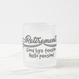 Tasse Givré Pension de tension de retraite au revoir bonjour