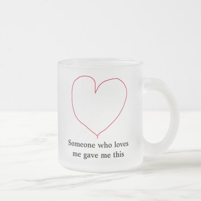 Tasse Givré Quelqu'un qui m'aime (Droit)