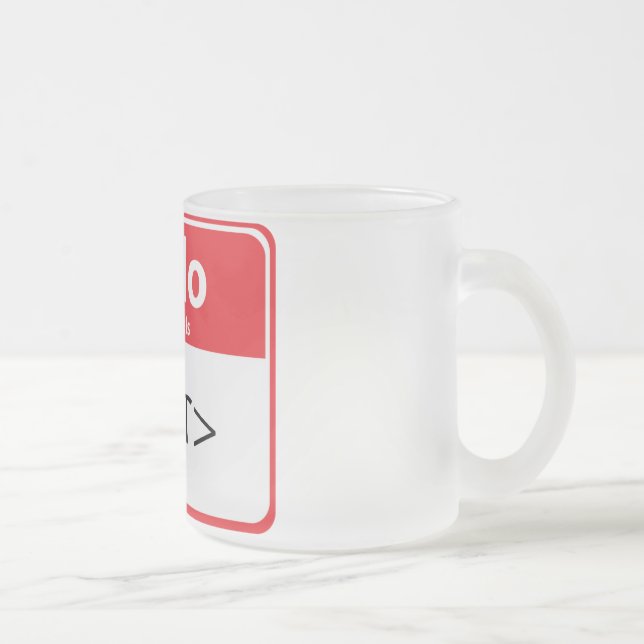 Tasse Givré Red Hello Mon nom est,<TEXT> (Droit)