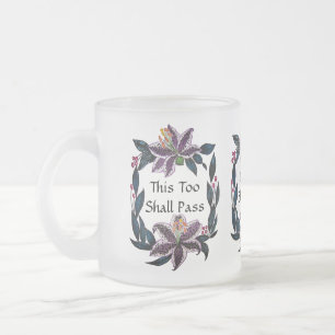 Tasse Givré "This Too Shop Pass" Aquarelle Lily Wreath