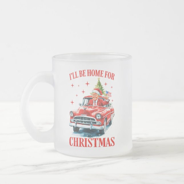 Tasse Givré Trump Je serai à la maison pour Noël, Funny Trump (Gauche)