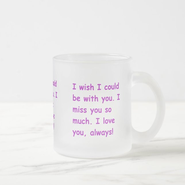 Tasse Givré Tu me manques tellement d'amour que tu souhaites t (Droit)