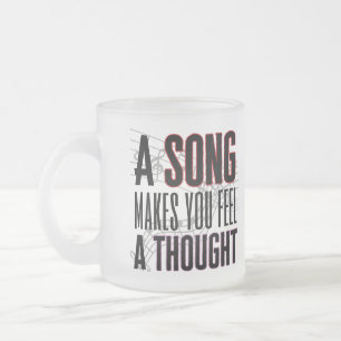 Tasse Givré Une chanson vous fait sentir une pensée.w