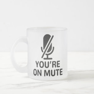 Tasse Givré Video Call, vous êtes muet