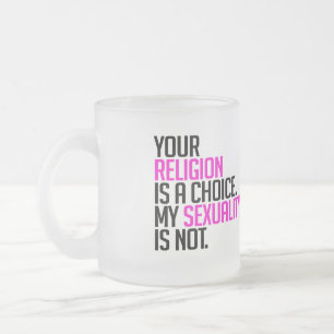 Tasse Givré Votre religion est un choix
