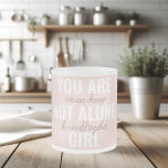 Tasse Givré Vous N'Êtes Pas Une Seule Fille Citation De Motiva<br><div class="desc">Vous N'Êtes Pas Une Seule Fille Citation De Motivation Positive</div>