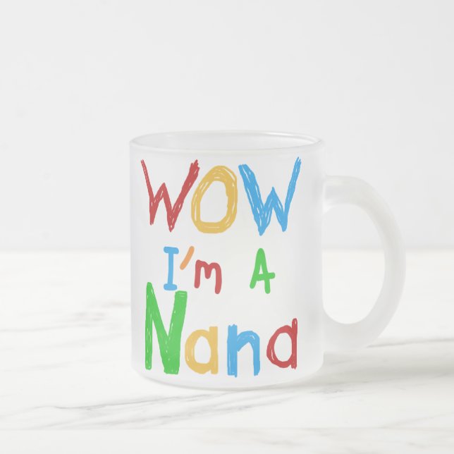 Tasse Givré WOW Je suis un T-shirts et cadeaux Nana (Droit)