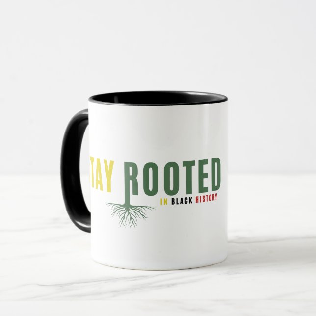 Tasse graphique Restez enraciné dans l'héritage de (Devant gauche)