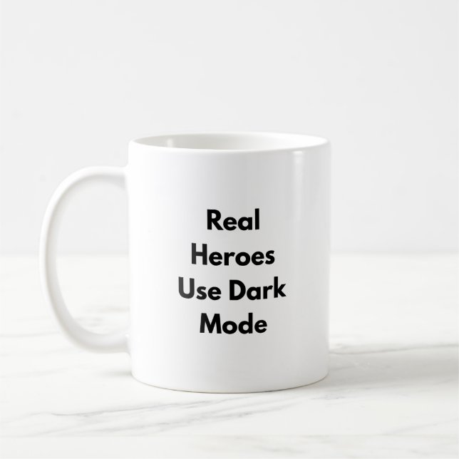 Tasse Heroes Utilisent Mode Sombre – Cadeau Nerd p (Gauche)
