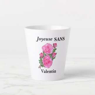 tasse humour "joyeuse sans Valentin"