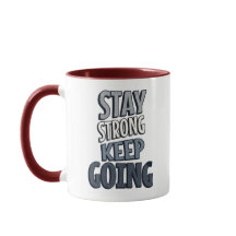 Tasse Inspirante Grise « Restez Fort, Continuez »