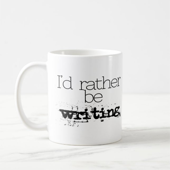 Tasse 'J'aimerais mieux écrire' (Gauche)