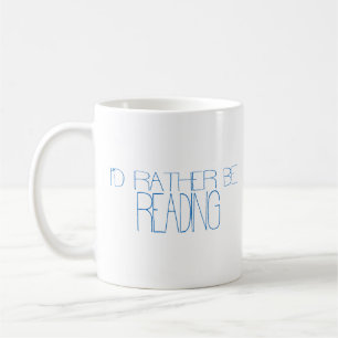 Tasse 'J'aimerais mieux lire'