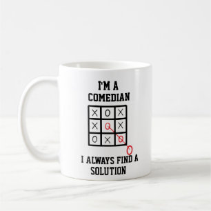 Tasse Je Suis Un Comédien Je Trouve Toujours Une S