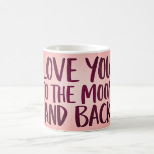 Tasse Je t'aime jusqu'à la Lune et Retour   Rose R