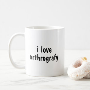 Tasse Jeu de mots orthographe drôle J'aime l'ortho