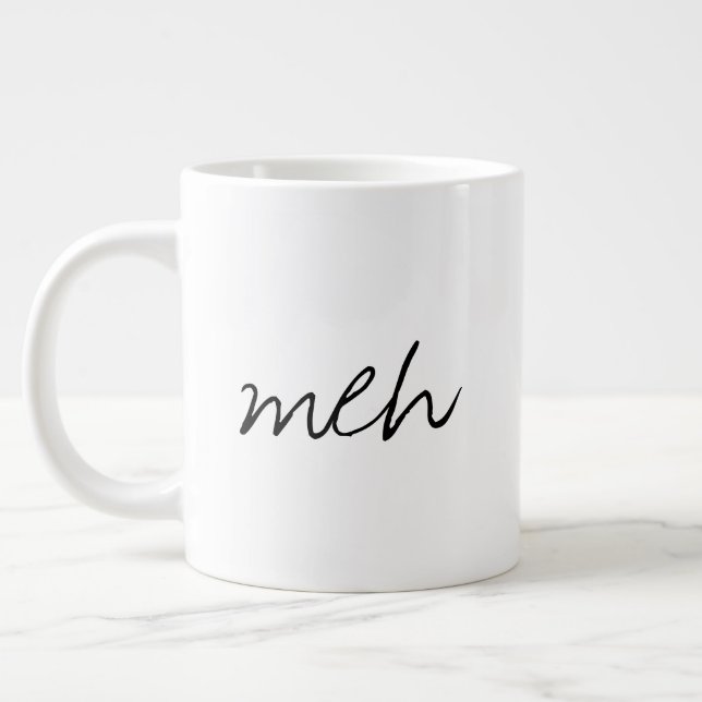 Tasse Jumbo Meh Drôle Manuscrite (Gauche)