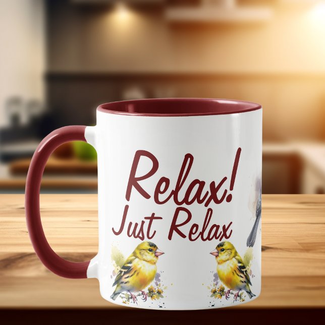 Tasse Just Relax/Oiseau (Créateur téléchargé)