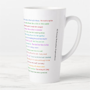Tasse Latte 43 Drôle Pièce de conversation pour les expression