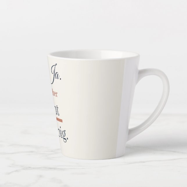 Tasse Latte Aimable ? Oui. Mais pas n'importe quoi. (Droite)