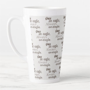 Tasse Latte Autrefois un aigle Toujours un aigle. Devis inspir