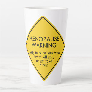 Tasse Latte Avertissement de ménopause