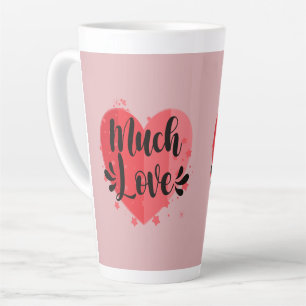 Tasse Latte Beaucoup d'amour, grand coeur