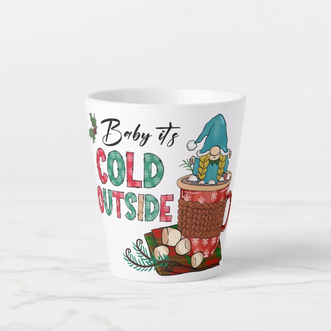 Tasse Latte Bébé Il fait froid dehors | Gnome de Noël (Devant)