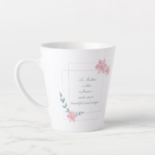 Tasse Latte Belle citation de mère géométrique florale