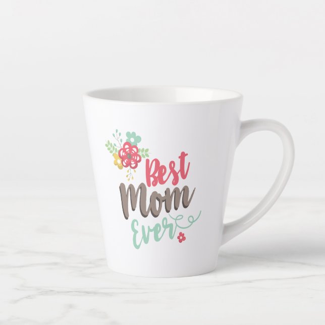 Tasse Latte Belle meilleure maman jamais (Droite)