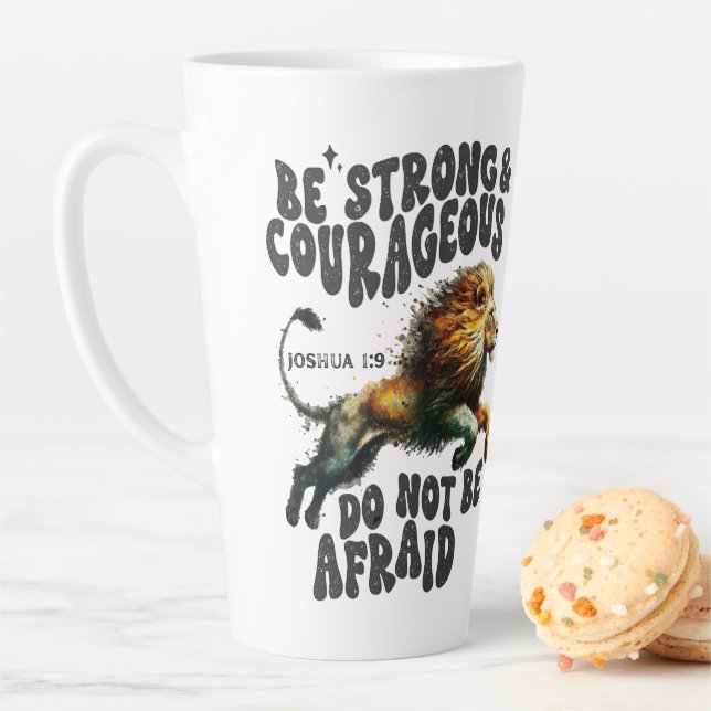Tasse Latte Bestseller #1 Soyez fort Joshua 1:9 vers de la bib (En situation)