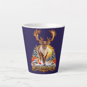 Tasse Latte Better Days Ahead Reindeer Autumn Winter Wildlife