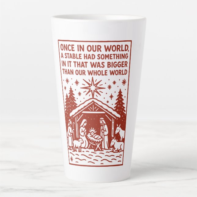 Tasse Latte Bigger than our whole world 1 (Devant)