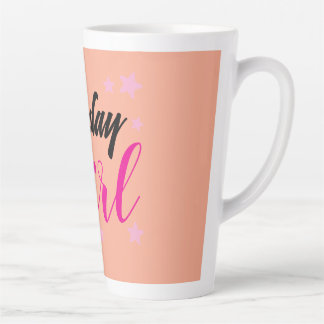 Tasse Latte Birthday Girl | Collection  Féminins | Baréjoa