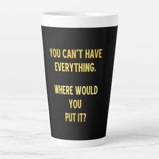 Tasse Latte Blague drôle sur le stockage compulsif (Devant)