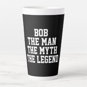 Tasse Latte Bob : Homme, Mythe, Légende