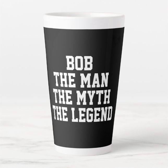 Tasse Latte Bob : Homme, Mythe, Légende (Devant)