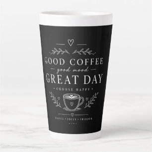 Tasse Latte Bon café bonne humeur grande journée minimaliste