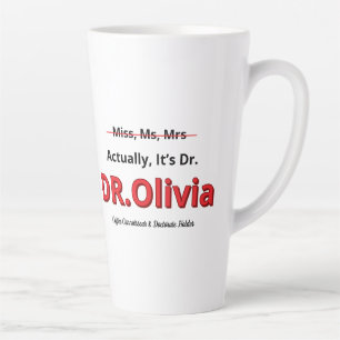 Tasse Latte Cadeau de remise de diplôme de doctorat marrant po