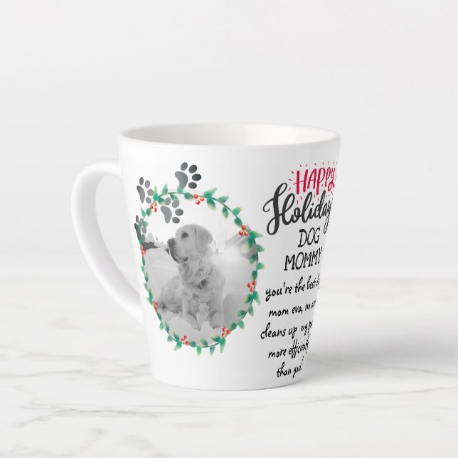 Tasse Latte Cadeau de vacances pour DOG maman ou papa ajouter  (Angle gauche)