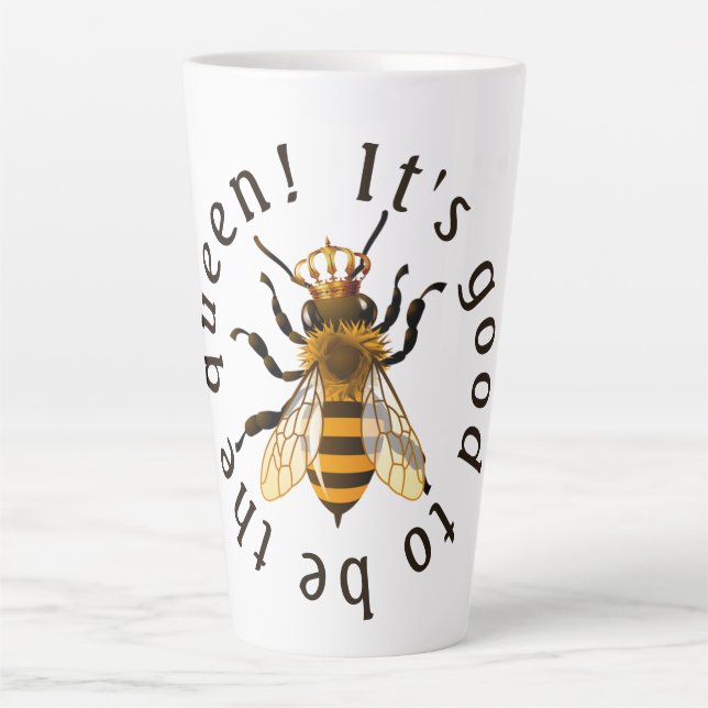 Tasse Latte C'est bien d'être la Couronne d'or de la Reine (Devant)