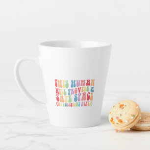 Tasse Latte Cet humain fournira un espace sûr Gay LGBTQ