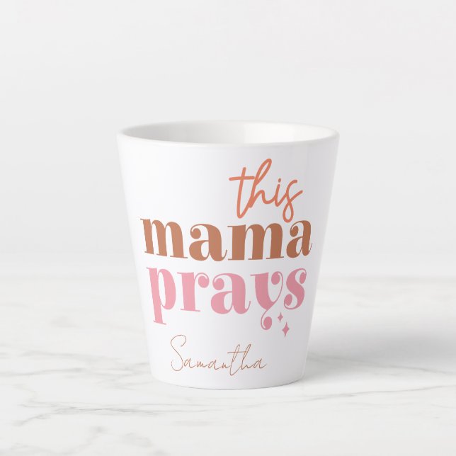 Tasse Latte Cette Mama prie - Rustic Boho Design (Devant)